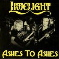 Limelight : Ashes To Ashes (single)